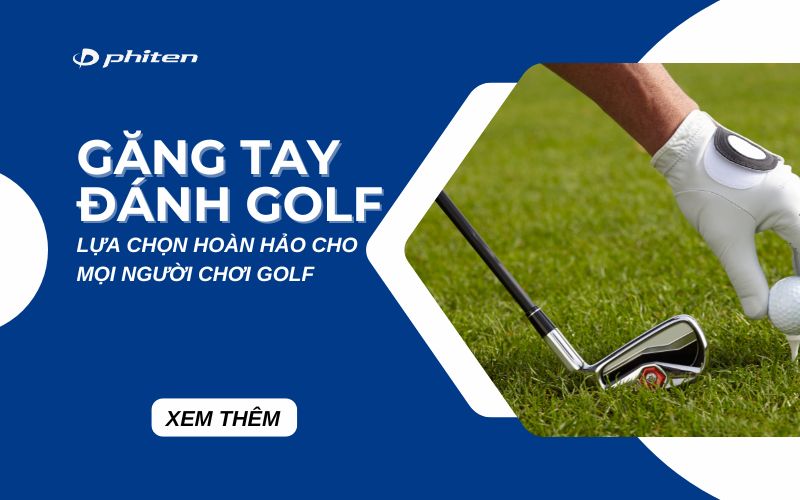 Găng Tay Đánh Golf: Lựa Chọn Hoàn Hảo Cho Mọi Người Chơi Golf